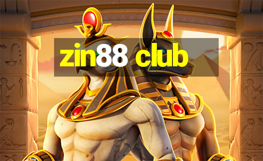 zin88 club