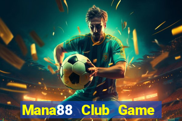 Mana88 Club Game Bài Kungfu