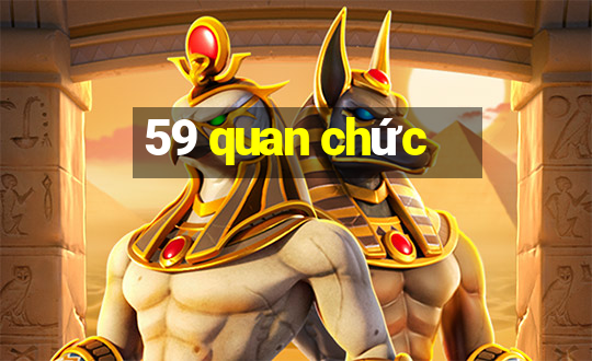 59 quan chức