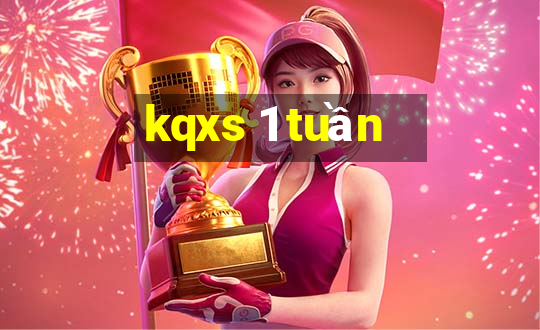 kqxs 1 tuần