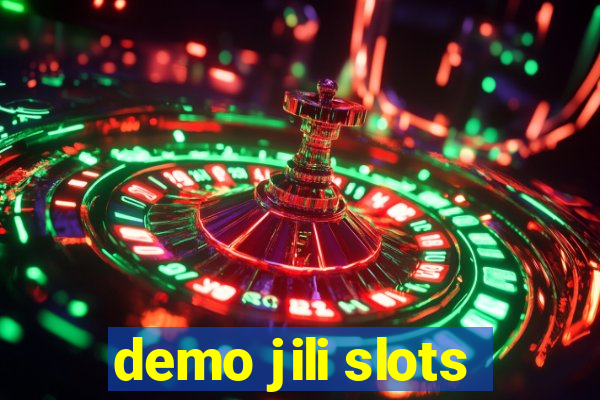 demo jili slots