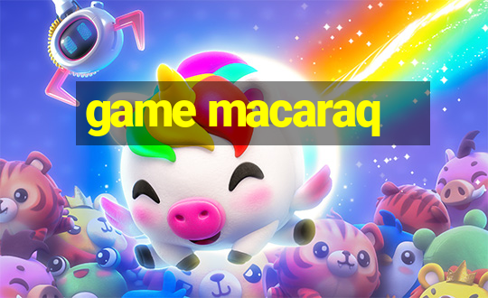 game macaraq