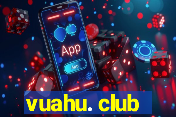 vuahu. club