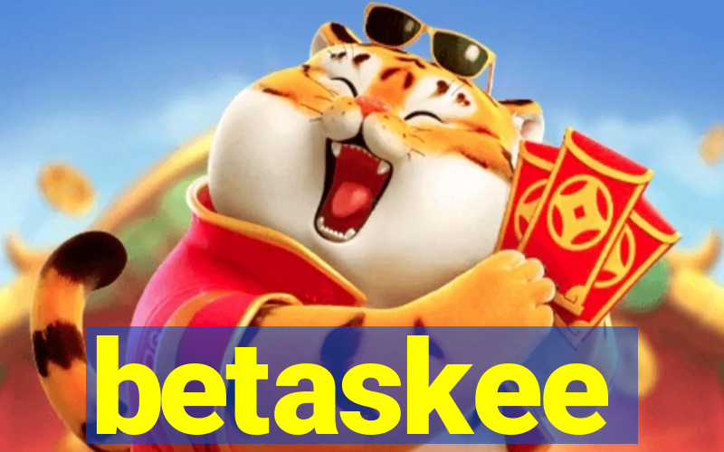 betaskee