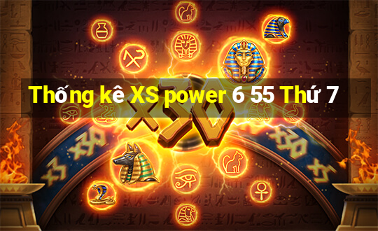 Thống kê XS power 6 55 Thứ 7