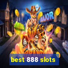 best 888 slots