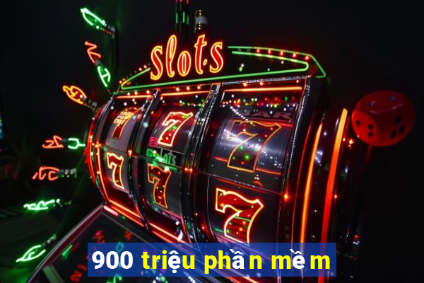 900 triệu phần mềm