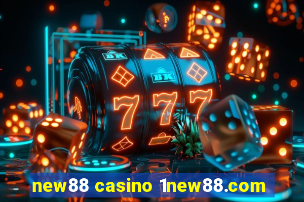 new88 casino 1new88.com