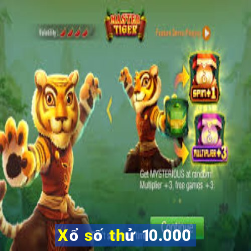 Xổ số thử 10.000