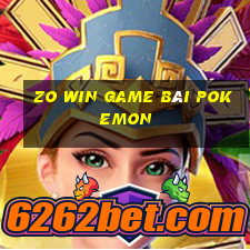 Zo Win Game Bài Pokemon