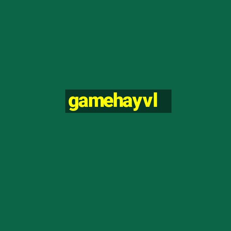 gamehayvl