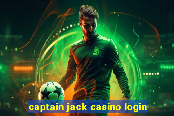 captain jack casino login