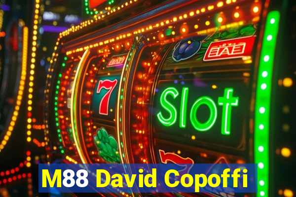 M88 David Copoffi