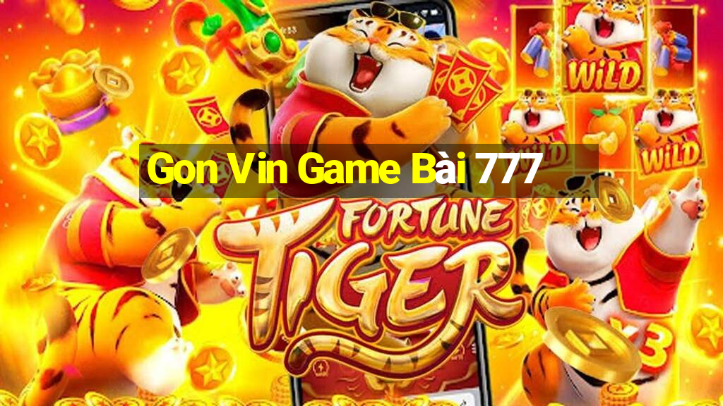 Gon Vin Game Bài 777