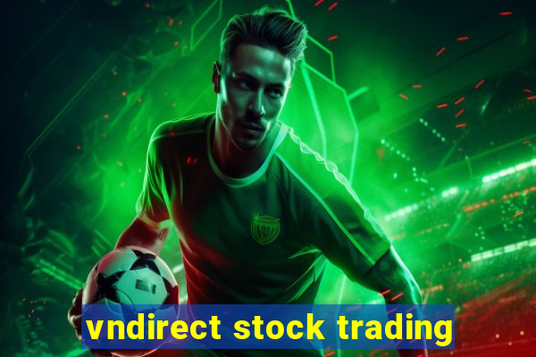 vndirect stock trading