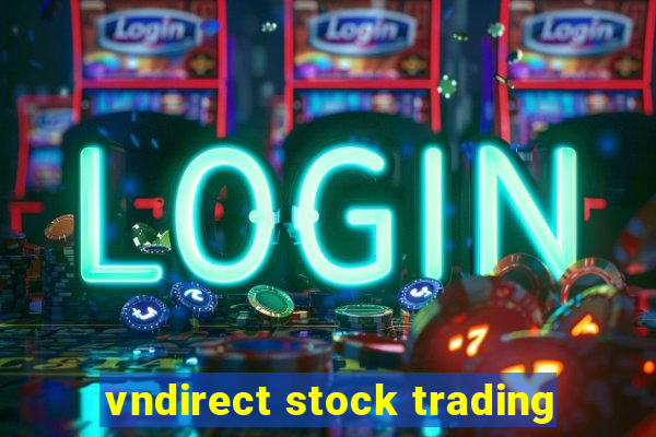 vndirect stock trading