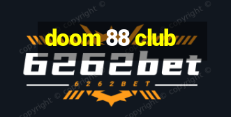 doom 88 club