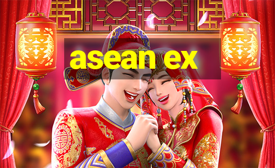 asean ex