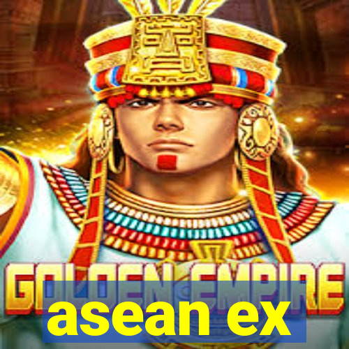 asean ex