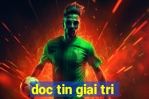 doc tin giai tri