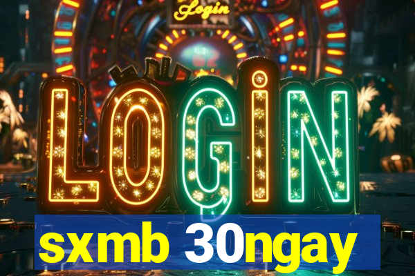 sxmb 30ngay