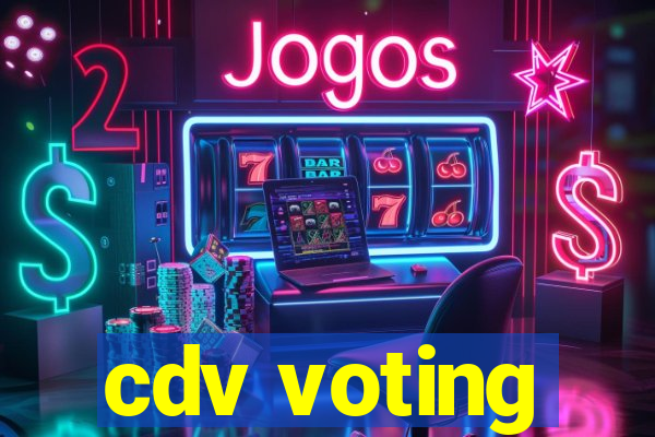 cdv voting