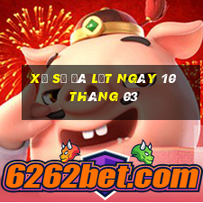 xổ số đà lạt ngày 10 tháng 03