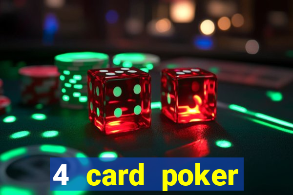 4 card poker online casino