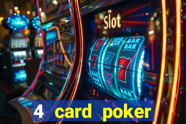 4 card poker online casino