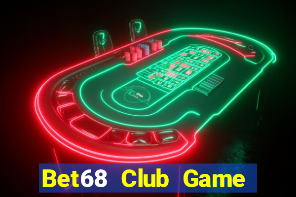 Bet68 Club Game Bài 99