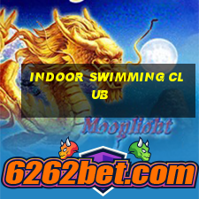 indoor swimming club