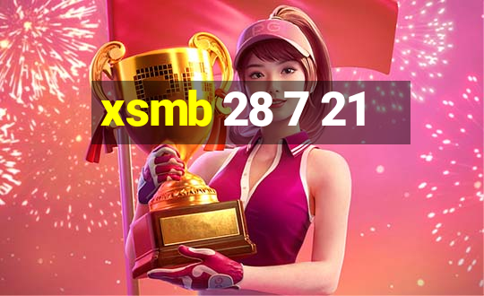 xsmb 28 7 21