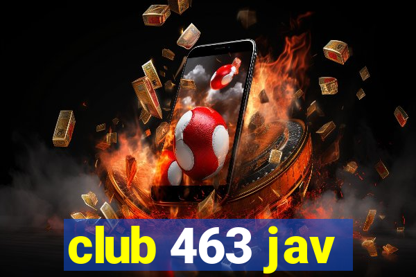 club 463 jav