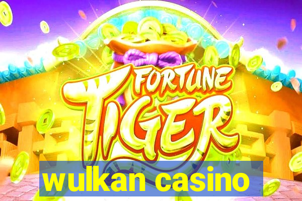 wulkan casino