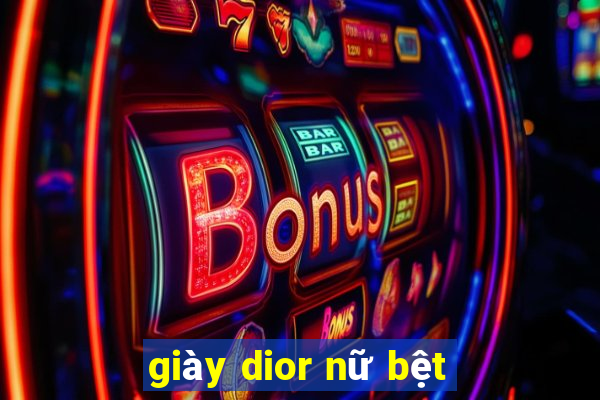 giày dior nữ bệt