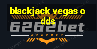 blackjack vegas odds