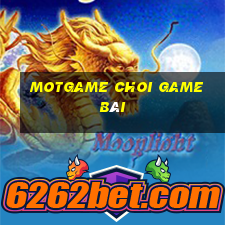 Motgame Choi Game Bài