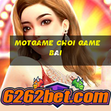 Motgame Choi Game Bài