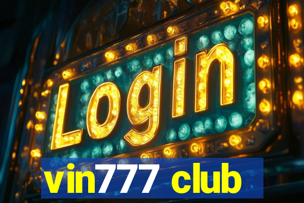 vin777 club