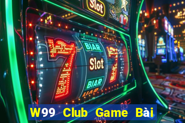 W99 Club Game Bài Uno Miễn Phí