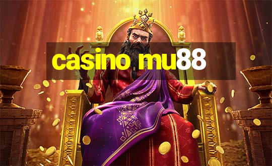 casino mu88