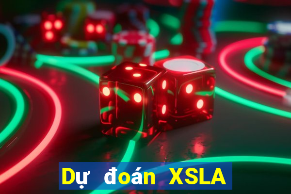 Dự đoán XSLA ngày 28