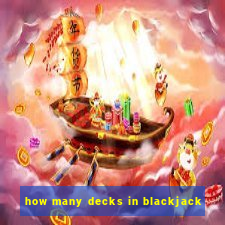 how many decks in blackjack