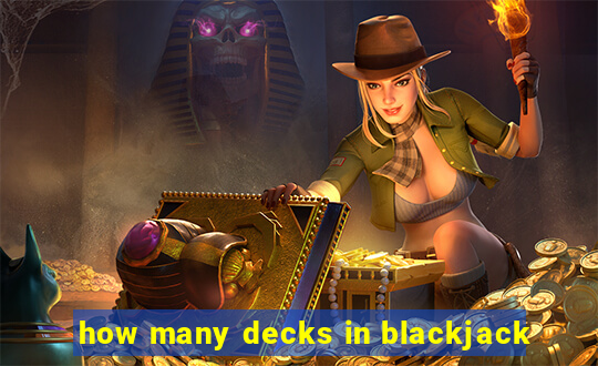 how many decks in blackjack