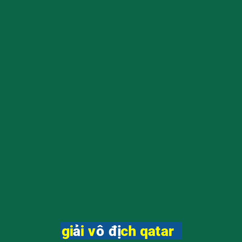 giải vô địch qatar