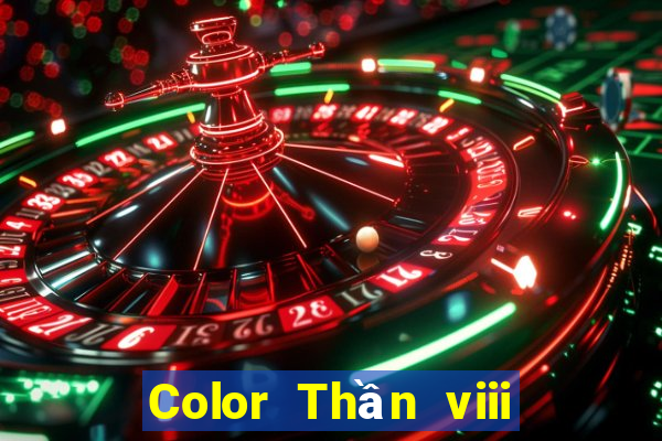 Color Thần viii mới nhất ấn bản