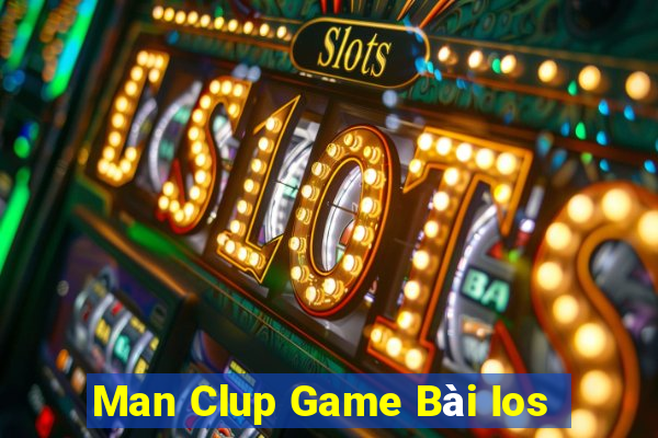 Man Clup Game Bài Ios