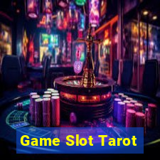 Game Slot Tarot