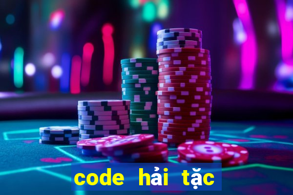 code hải tặc đại chiến mới