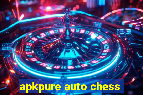 apkpure auto chess